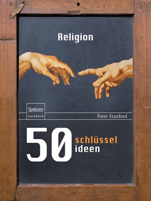 Title details for 50 Schlüsselideen Religion by Peter Stanford - Available